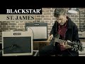 Blackstar amps st james  nouveaux amplificateurs ultralgers