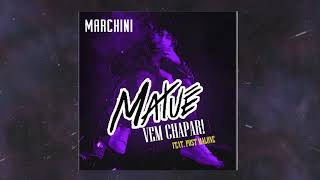 Matuê feat Post Malone - Vem Chapar! (Marchini Mashup Mix)