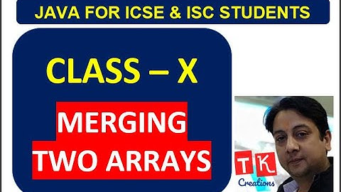 SINGLE DIMENSIONAL ARRAY - MERGING TWO ARRAYS TO ONE