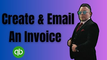 How to Create & Email An Invoice in QuickBooks Online 2025