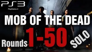 Mob of the Dead PS3 Rounds 1-50 Solo Strategy Gameplay LIVE - Black Ops 2 Zombies by TheRelaxingEnd