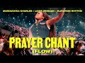 Prayer Chant (Flow) | Manouchka Charles x Lizzie Morgan x Elevation Rhythm