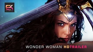 WONDER WOMAN 2017 Official Trailer HD - SK Viral