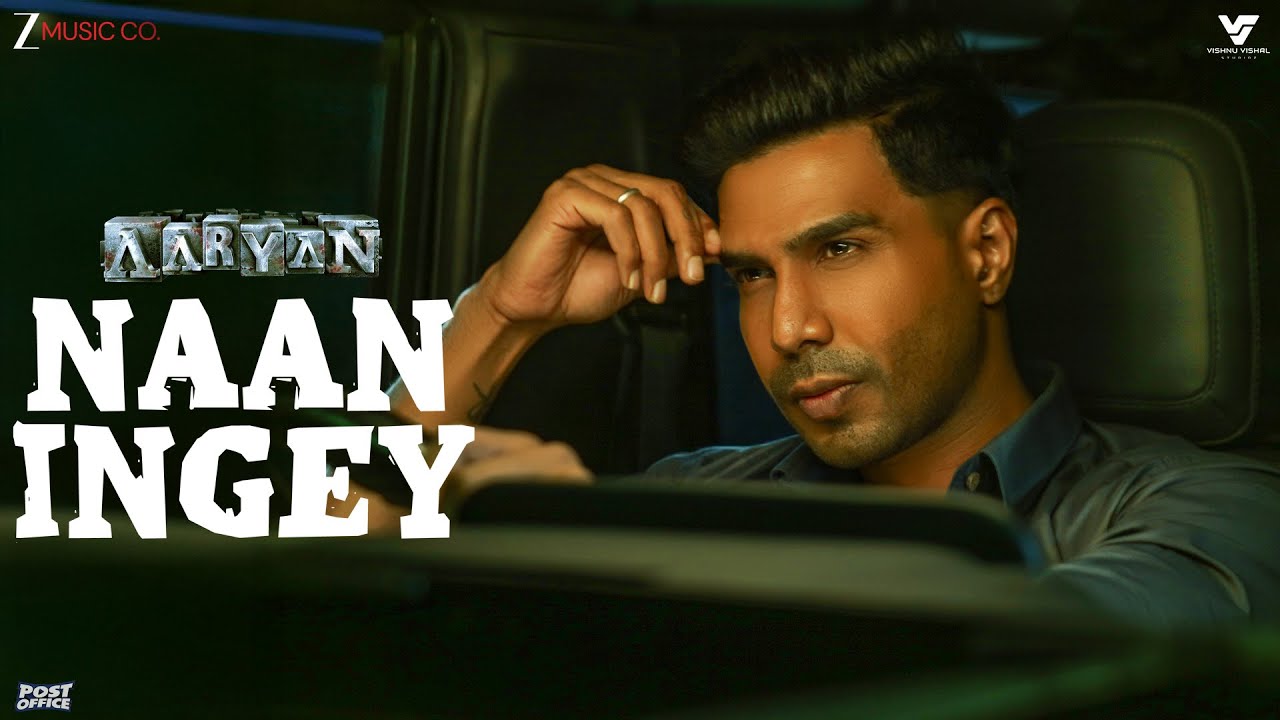 Naan Ingey - Full Video | Aaryan (Tamil) | Vishnu Vishal, Shraddha