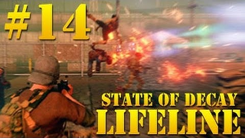 State of Decay Lifeline gameplay walkthrough part 14 (No Commentary)