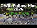 I Will Follow Him 2024 - Line Dance