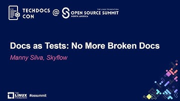 Docs as Tests: No More Broken Docs - Manny Silva, Skyflow