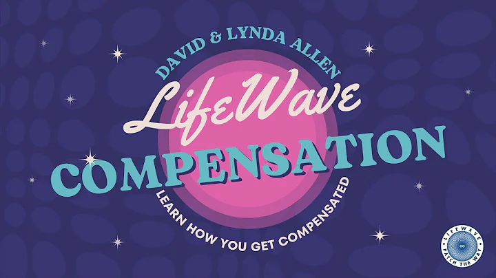 DAVID AND LYNDA ALLEN LIFEWAVE COMPENSATION PLAN