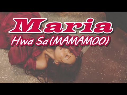 和訳】Hwa Sa(MAMAMOO)「Maria(マリア)」MV【歌詞/日本語字幕