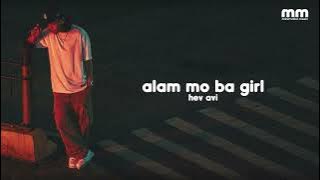 Alam mo ba girl - Hev Abi - Lyric Video