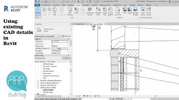 Revit - Using existing CAD details