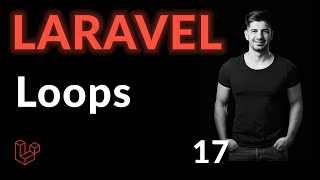Loops U0026 Loop Directives In Laravel  Laravel For Beginners  Learn Laravel