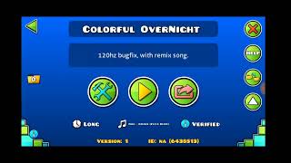 (Mobile 120hz) Colorful OverNight by WOOGI1411 - 100% (Insane Demon)