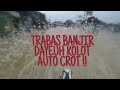 TRABAS BANJIR AUTO CROT - KLX 150 TRAIL ADVENTURE