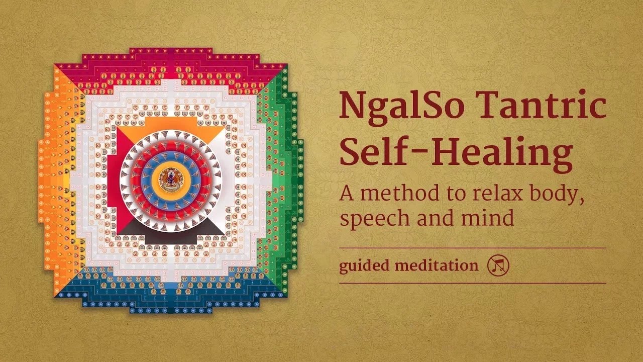NgalSo Tantric Self-Healing: guided meditation with Lama Michel Rinpoche