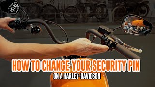 How To Change Your Security PIN On A Harley-Davidson