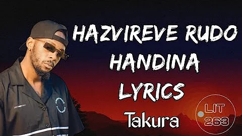 Takura - Hazvireve Rudo Handina (Lyrics)