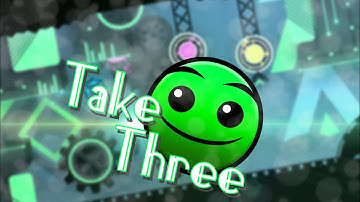 Take Three By Waffl3x - Geometry Dash 2.11