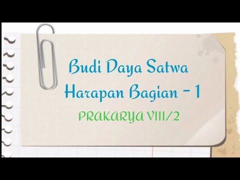 Budi Daya Satwa Harapan Bagian-1 || Prakarya VIII Semester 2