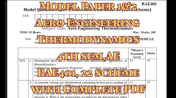 Aero Engineering Thermodynamics, model papers, BAE401, 22 scheme, AE Stream with pdf