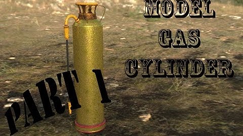 Maya 2017 : Game asset modeling Part 1 [ Gas Cylinder ]