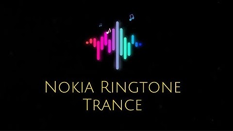 Nokia Ringtone - Trance