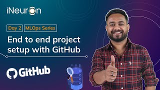 DAY-2 | MLOps End-to-End Project Setup with GitHub