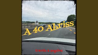 A 40 Abriss