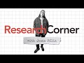 Research corner with joana felix