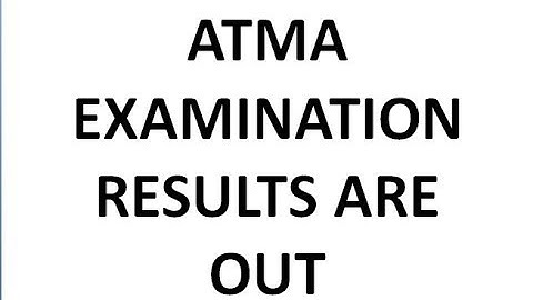 ATMA EXAM RESULTS ARE OUT NOW || ATMA || BEST WAY TO STUDY