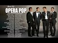 Top 20 Famous Opera Song - Andrea Bocelli, Céline Dion, Sarah Brightman, IL DIVO ...