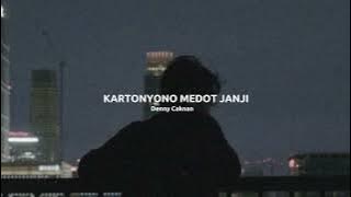 Kartonyono medot janji - Denny Caknan (speed up)