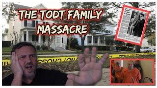 The Todt Family Massacre