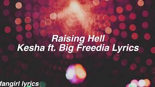 Raising Hell || Kesha ft. Big Freedia Lyrics Resimi
