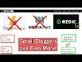 URGENT News for Small Bloggers: How to Earn More with your Small Blog or Website | [Ezoic Ads!]