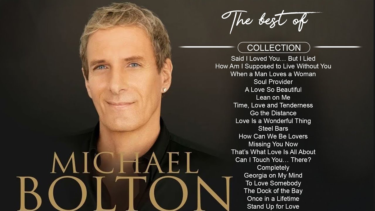 The Best of Michael Bolton⭐ Michael Bolton Greatest Hits Full Album Soft Rock