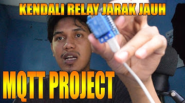 KENDALI LAMPU JARAK JAUH DENGAN MQTT ESP8266