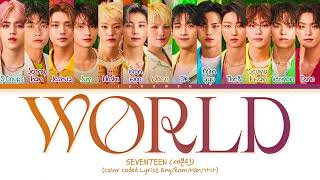 SEVENTEEN (세븐틴) - '_WORLD' (Color Coded Eng/Rom/Han/가사)