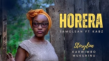 Horera_Samolean Ft Kabz _Official Music Video
