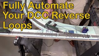 Fully Automate Your DCC Reverse Loops (197)