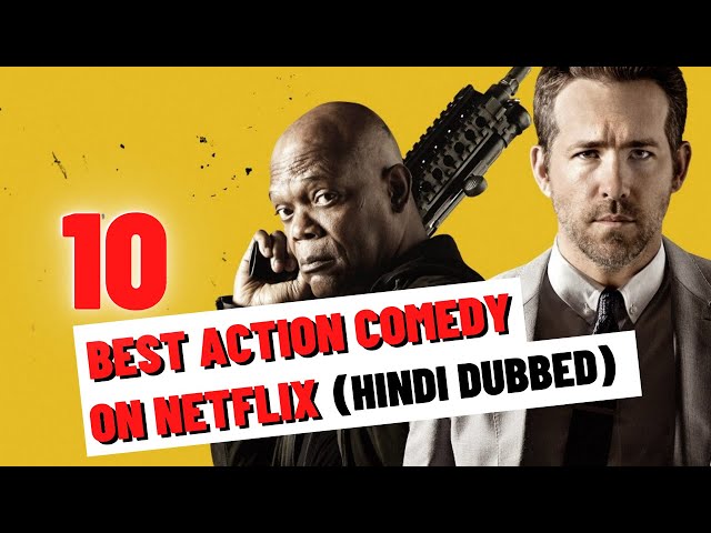 Top 10 Best Hollywood Action Comedy Movies On Netflix (Hindi  Dubbed/English) 