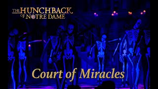 Hunchback of Notre Dame Live- Court of Miracles (2019)