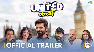 United Kachhe  Trailer | Sunil Grover | Zee5