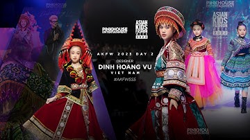 AKFW 2023: BST HOA SƠN CƯỚC - NTK ĐINH HOÀNG VŨ - VIETNAM
