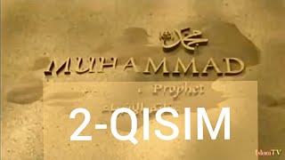 Muhammad s-a-v  Allohning rasuli uzbek tilida 2-QISIM Dostlarga Ulashing🙏❗♥️ RAMAZON OYI TUXFASI