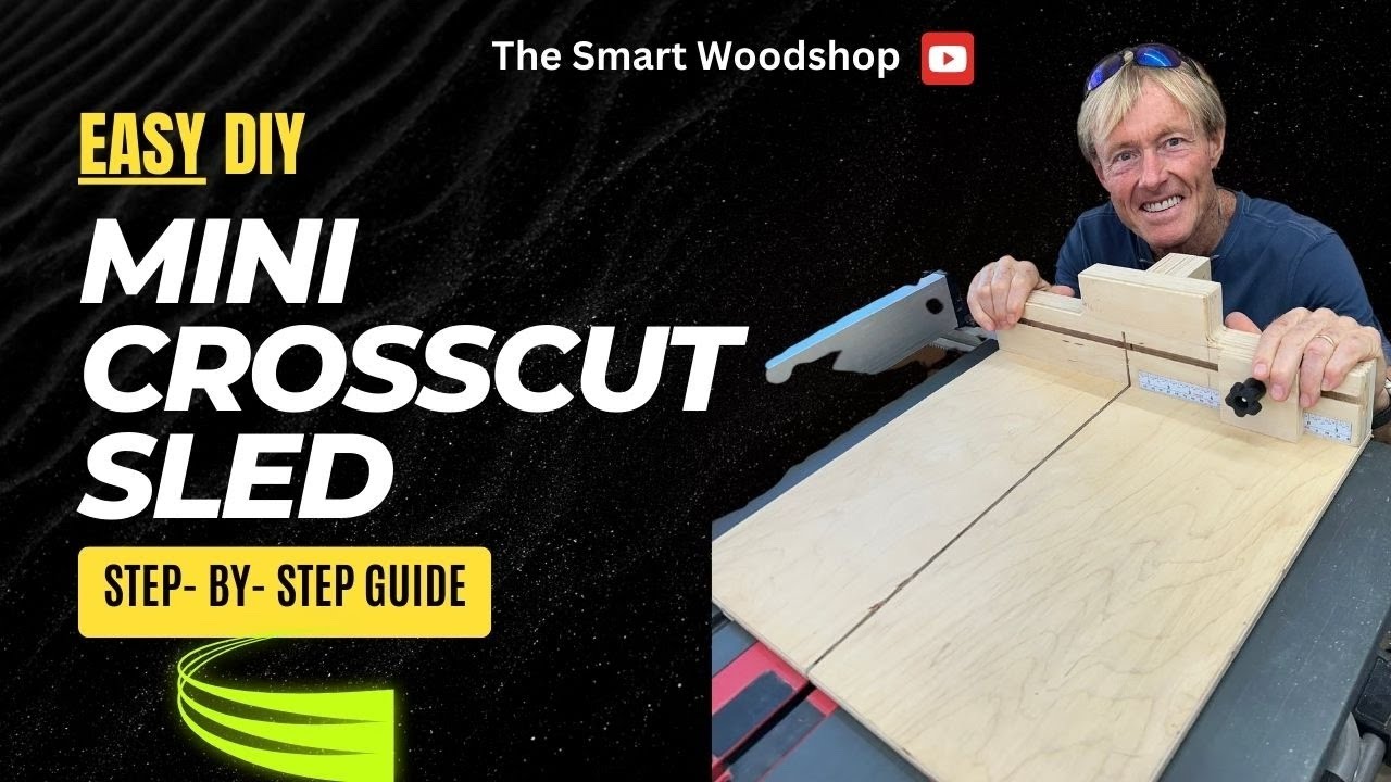Making The Best DIY Mini Table Saw Crosscut Sled Guide! - YouTube