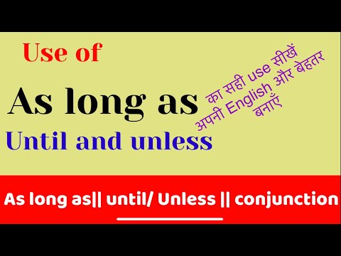 As long as