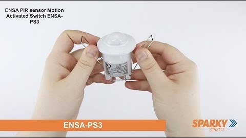 ENSA PIR sensor Motion Activated Switch  | ENSA-PS3