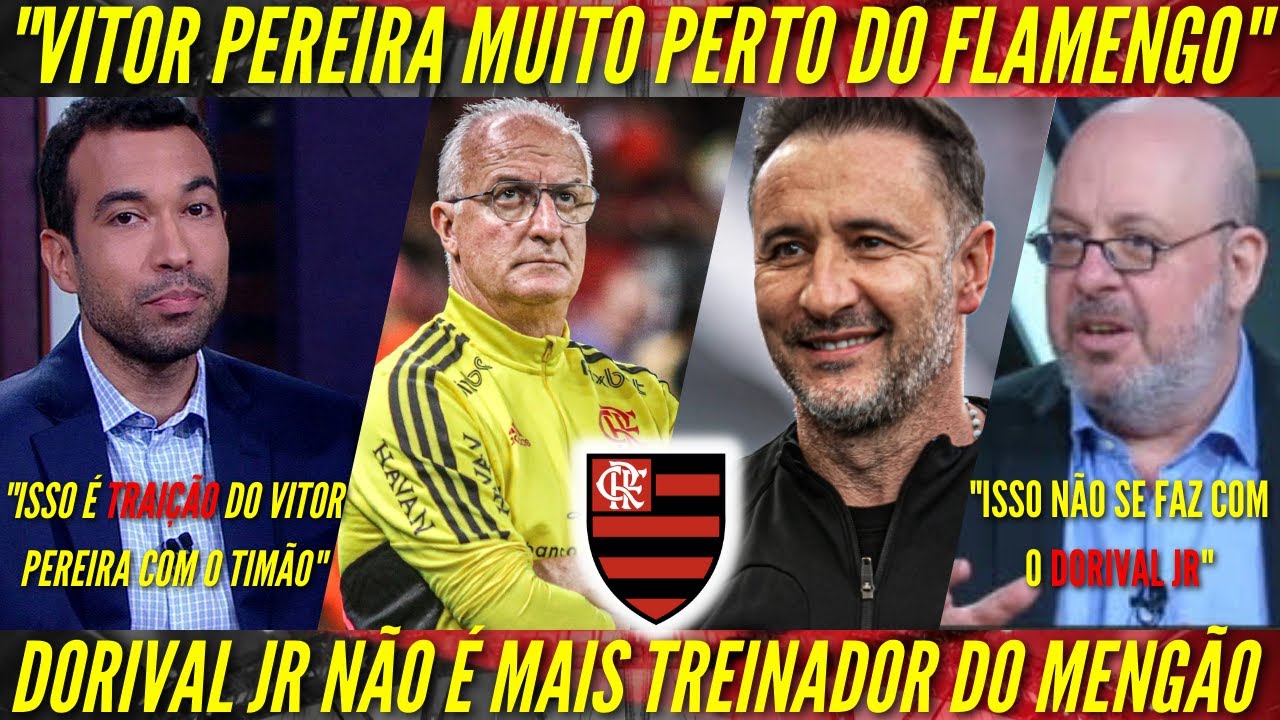 É OFICIAL! DORIVAL JR NÃO É MAIS TREINADOR DO FLAMENGO | VITOR PEREIRA ...