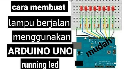 Cara Membuat Running Led arduino